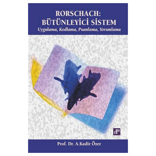Rorschach: Bütünleyici Sistem - A. Kadir Özer