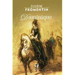 Dominigue - Eugene Fromentin