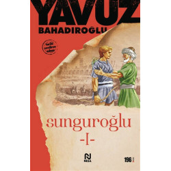 Sunguroğlu 1 - Yavuz Bahadıroğlu