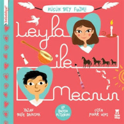 Leyla ile Mecnun-Küçük Bey Fuzuli-İlk Duygu Kitabım Bilge Daniska