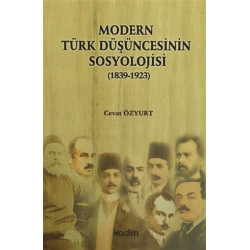 Modern Türk Düşüncesinin Sosyolojisi - Cevat Özyurt