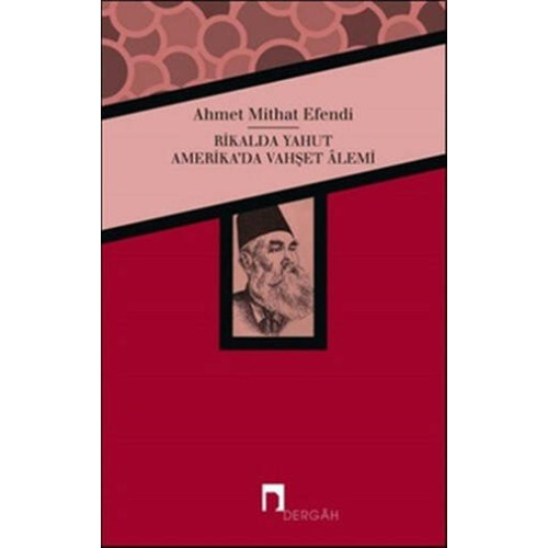 Rikalda Yahut Amerika'da Vahşet Alemi - Ahmet Mithat