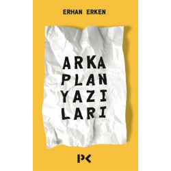 Arka Plan Yazıları - Erhan Erken
