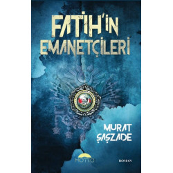 Fatih'in Emanetçileri Murat Şaşzade