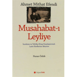 Ahmet Mithat Efendi - Musahabat-ı Leyliye - Nuran Özlük