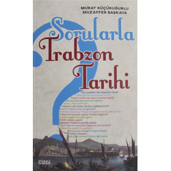 Sorularla Trabzon Tarihi - Murat Küçükuğurlu