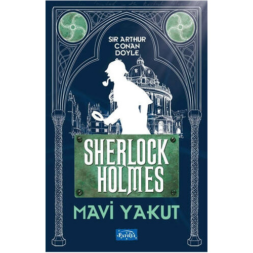 Mavi Yakut - Sherlock Holmes - Sir Arthur Conan Doyle