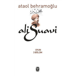 Ali Suavi - Ataol Behramoğlu