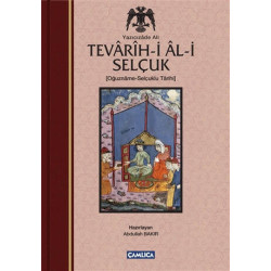 Tevarih-i Al-i Selçuk (Selçuklu Tarihi)     - Yazıcızade Ali