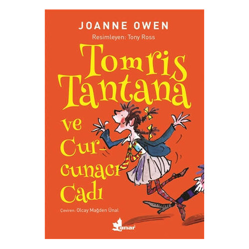 Tomris Tantana ve Curcunacı Cadı - Joanne Owen