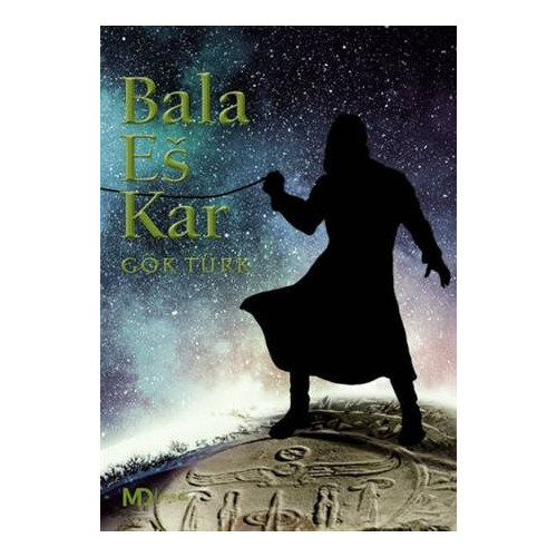 Bala Es Kar - Gök Türk