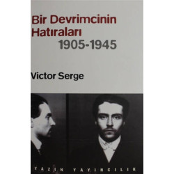 Bir Devrimcinin Hatıraları (1905 - 1945) - Victor Serge