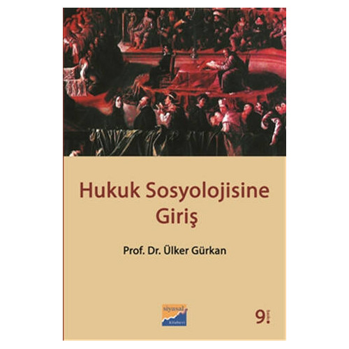 Hukuk Sosyolojisine Giriş - Ülker Gürkan