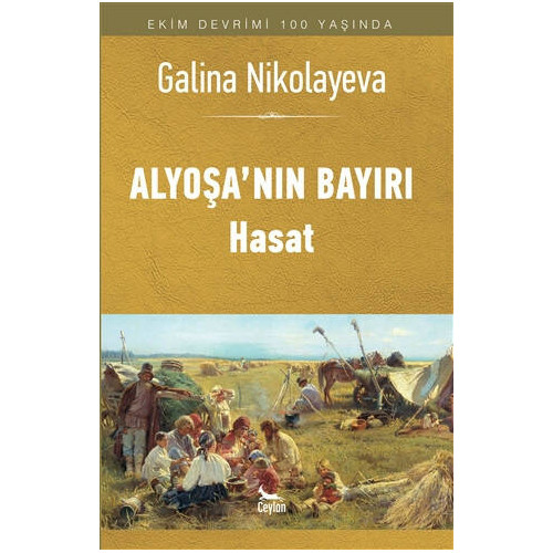 Alyoşa'nın Bayırı - Hasat - Galina Nikolayeva