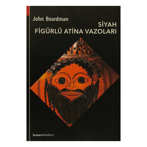 Siyah Figürlü Atina Vazoları - John Boardman