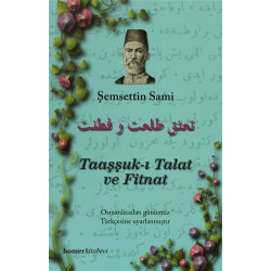 Taaşşuk-ı Talat ve Fitnat - Şemseddin Sami