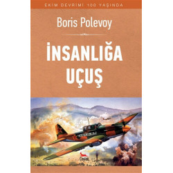 İnsanlığa Uçuş - Boris Polevoy