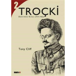Troçki Biyografisi Cilt: 2 Devrimin Kılıcı (1917-1923) - Tony Cliff