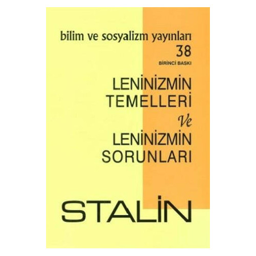 Leninizmin Temelleri ve Leninizmin Sorunları - Stalin