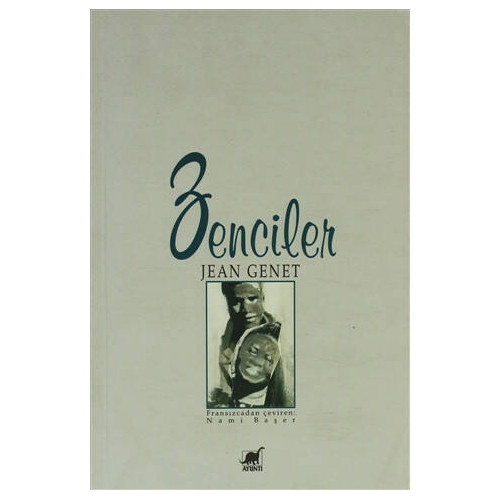 Zenciler - Jean Genet