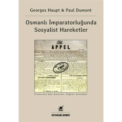 Osmanlı İmparatorluğu'nda Sosyalist Hareketler - Georges Haupt