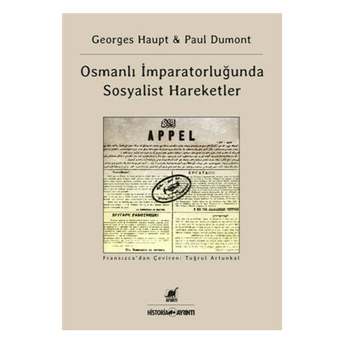 Osmanlı İmparatorluğu'nda Sosyalist Hareketler - Georges Haupt