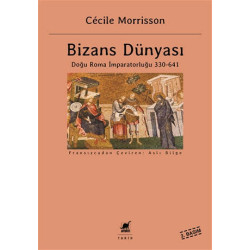 Bizans Dünyası - Cecile Morrisson