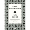 Ceza Kolonisinde (Bez Ciltli)     - Franz Kafka