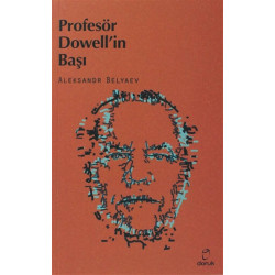 Profesör Dowell’in Başı -...