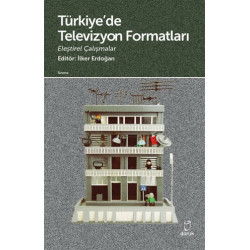 Türkiye'de Televizyon Formatları - İlker Erdoğan