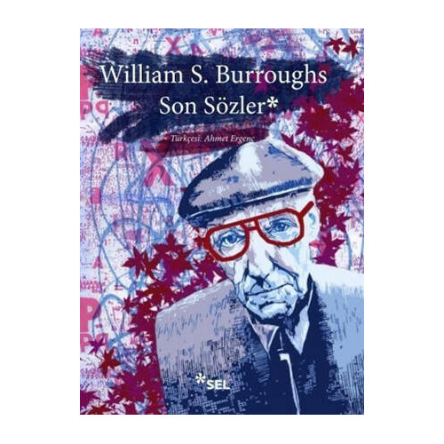 Son Sözler - William S. Burroughs