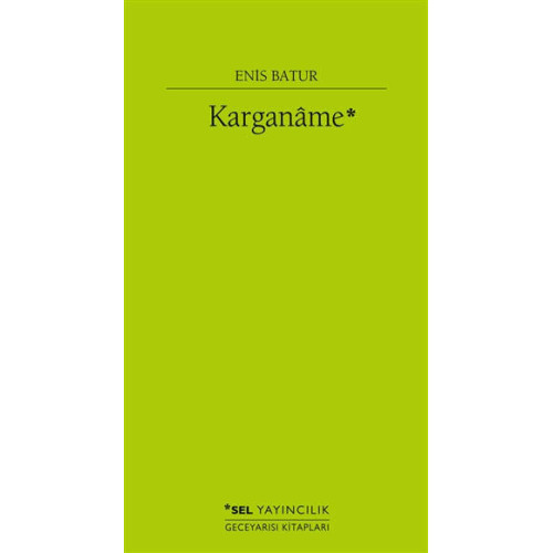 Karganame - Enis Batur
