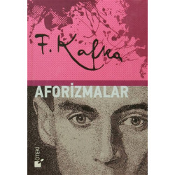 Aforizmalar     - Franz Kafka