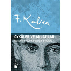 Öyküler ve Anlatılar     - Franz Kafka