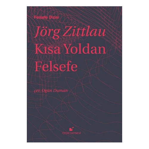Kısa Yoldan Felsefe     - Jörg Zittlau