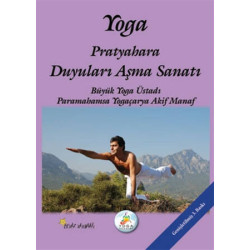 Yoga Pratyahara Duyuları Aşma Sanatı - Akif Manaf