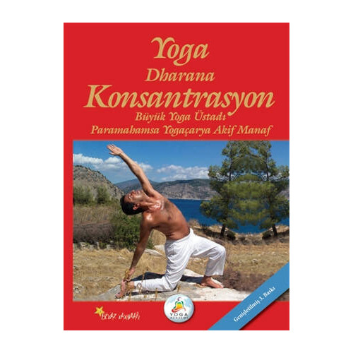 Yoga Dharana Konsantrasyon - Akif Manaf