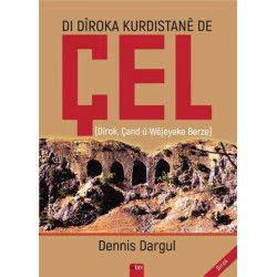 Di Diroka Kurdistane De Çel...