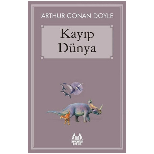 Kayıp Dünya - Sir Arthur Conan Doyle