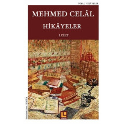 Hikayeler (1. Cilt) - Mehmed Celal