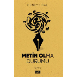 Metin Olma Durumu - Cüneyt Dal