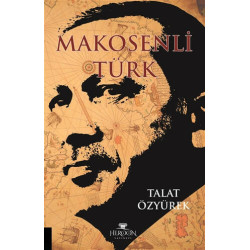 Makosenli Türk - Talat Özyürek