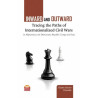 Inward and Dutward: Tracing the Paths of Internationalized Civil Wars Özden Selcen Özmelek