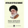 İran Gerçeği - Ayetullah Seyyid Ali Hamenei