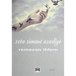 Xeta Zimane Azadiye - Remezan İldem