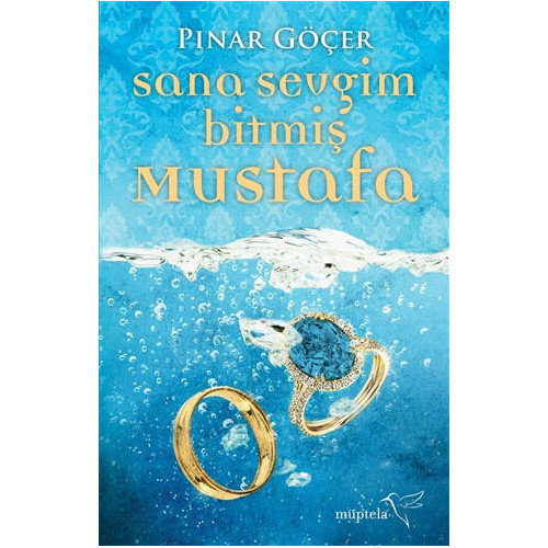 Sana Sevgim Bitmiş Mustafa Pınar Göçer