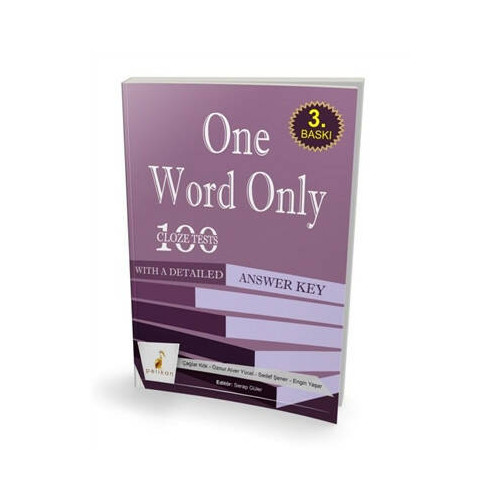 One Word Only: 100 Cloze Tests With a Detailed Answer Key - Çağlar Kök