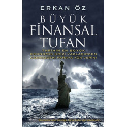 Büyük Finansal Tufan - Erkan Öz