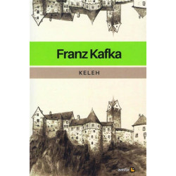 Keleh - Franz Kafka
