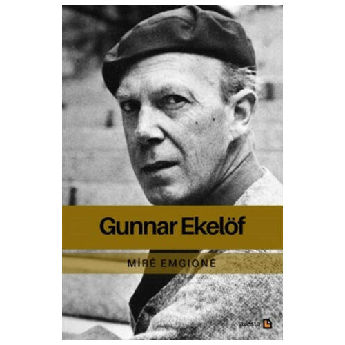 Gunnar Ekelöf - Mire Emgione